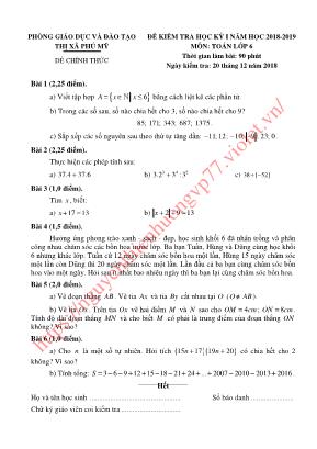 Đề kiểm tra học kỳ I môn Toán Lớp 6 - Năm học 2018-2019 - Phòng giáo dục và đào tạo Thị xã Phú Mỹ (Có đáp án)